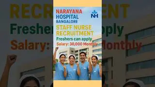 Narayana Hospital Bangalore Staff Nurse Recruitment 2025 #nursing #nursingjobs #shorts