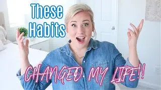 3 TINY HABITS THAT CHANGED MY LIFE| Minimalism
