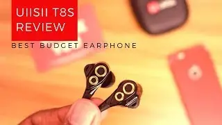 Best budget earphone II UiiSii T8s