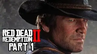 Red dead Redemption 2 No commentary Part 1