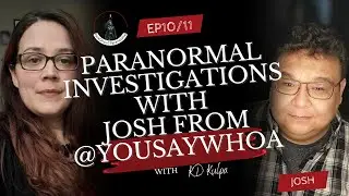 Paranormal investigations with Josh from YouWayWhoa | ParaGhoul Paranormal