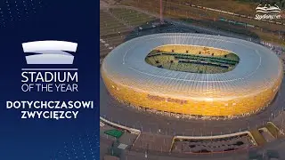 Stadium of the Year: Dotychczasowi Zwycięzcy