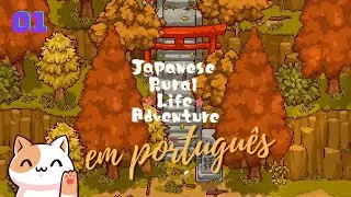 Japanese Rural Life Adventure em portugu&ecirc;s - epis&oacute;dio 01