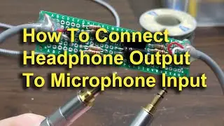 How to Connect Headphone Output to Microphone Input &ndash; JJK&rsquo;s Way