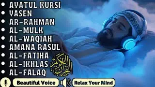 Quran Recitation in A Peaceful Voice I Alfatiha, Ayatul Kursi, Yasin ,Arrahman ,AlWaqiah