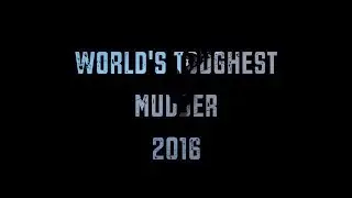 World's Toughest Mudder 2016
