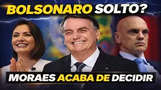 BOLSONARO SOLTO? MORAES DECIDE AGORA
