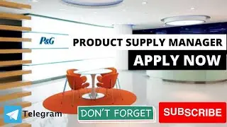 P&G OFF- CAMPUS DRIVE 2021 | PRODUCT SUPPLY MANAGER | APPLY NOW