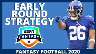 2020 Fantasy Football Draft Strategy- Early Round Fantasy Football 2020