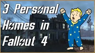 3 Personal Homes In Fallout 4