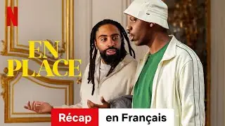 En place (Saison 1 R&eacute;cap) | Bande-Annonce en Fran&ccedil;ais | Netflix