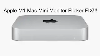 Apple M1 Mac mini Monitor Flicker Fix!!! | This Worked For Me