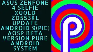 asus zenfone 4 selfie update android 9 AOSP versi Beta  via micro sd