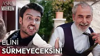 Sevdiğim Kadından ELLERİNİ ÇEKECEKSİN! | Aşka Mahkum 67.Bölüm