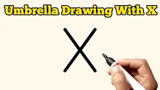 Umbrella drawing easy step by step | How to draw umbrella from letter X