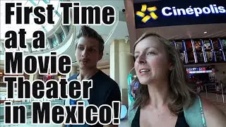 American's FIRST time at a movie theater in Mexico!