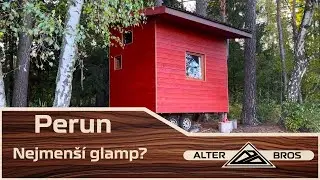 TINY HOUSE : PERUN - NEJMENŠÍ GLAMPING V ČR?