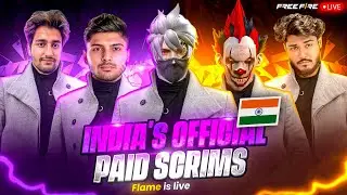 FLAME LIVE PAID SCRIMS 🏆 🇮🇳 INDIA&rsquo;S OFFICIAL MOBILE LOBBY #nonstopgaming #freefirelive
