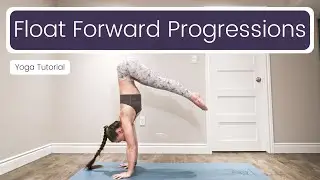 Float Forward To Handstand Progressions