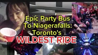 EPIC B-DAY  PARTY BUS RIDE TO NIAGERAFALLS #EpicPartyBus #NiagerafallsTrip  #TorontoPartyBus