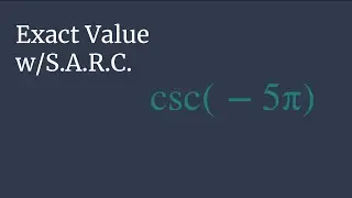 Exact Value of csc(-5pi) - Unit Circle Survival Guide