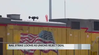 A rail strike looms and impact on US economy could be broad