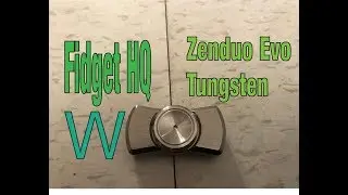 Fidget Spinner Testing and Review - ZENDUO EVO (Tungsten) by Fidget HQ