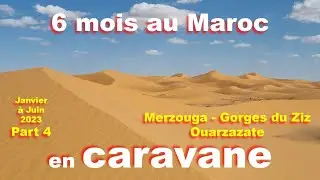 6 mois au Maroc en Caravane 4