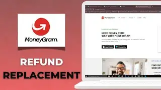 Как запросить возврат или замену денежного перевода MoneyGram
