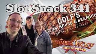 Przekąska 341: Golf's Steakhouse i Timber Wolf Triple Power!