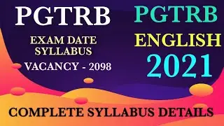 pgtrb english 2021|complete syllabus |exam date|notification details