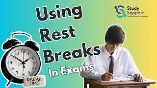How to Use Rest Breaks Effectively (Study Support Guide)