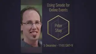 frame:work:festival 2020 - Using Smode for Online Events with Peter Shay