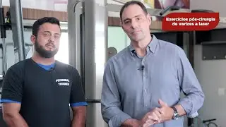 Exercícios Pós-cirurgia de Varizes a Laser