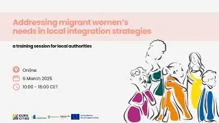 CONSOLIDATE TRAINING - Addressing migrant women's needs in local integration strategies