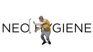 Neo Hygiene, you can't touch this