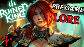 The Forged Saga - Lore Deep Dive - Ruined King 01