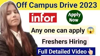 Infor Off Campus Drive 2023 | Off Campus Drive 2023 | Jobs for Freshers 2023 #jobvacancy