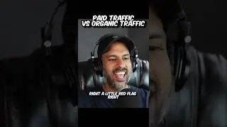 Paid Traffic vs Organic Traffic