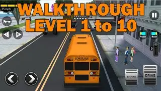 High School Bus Driving Simulator 3D | Drive Teachers | Level 1 to 10 Gameplay & Walkthrough