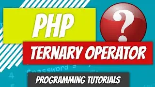 Ternary Operator - PHP - P27