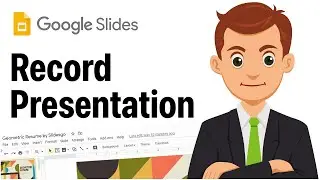 How To Record A Google Slides Lesson Presentation With Audio And Video - Step By Step (2026 Guide)