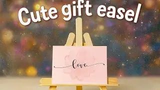 🎀 Cute Gift Easel 🎁 | Easy Mini Easel DIY | Adorable Handmade Gift Idea✨