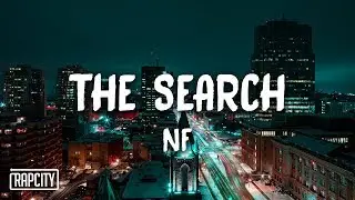 NF - The Search (Lyrics)