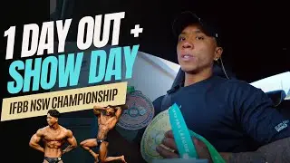 1 DAY OUT/SHOW DAY - IFBB NSW STATE CHAMPIONSHIPS