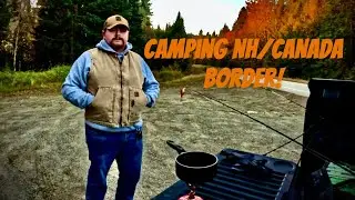 Camping And Exploring The US/CAN Border!