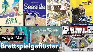 Brettspielgeflüster – Recap  – Essen SPIEL 2024 – mit Alex & Peat #33