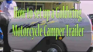 Photographer Gunnar Fahlstr&ouml;m presents: How to set up a Goldwing Motorcycle Camper Trailer