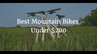 Best Mountain Bikes Under $200