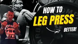 How To Leg Press | Better! | Dorian Yates